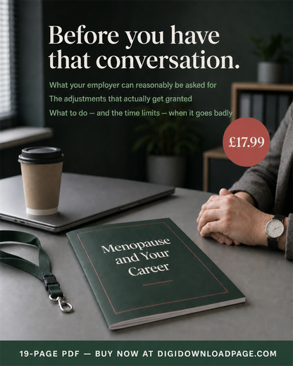 Menopause and Your Career: Workplace Rights, Adjustments and Knowing When to Disclose
