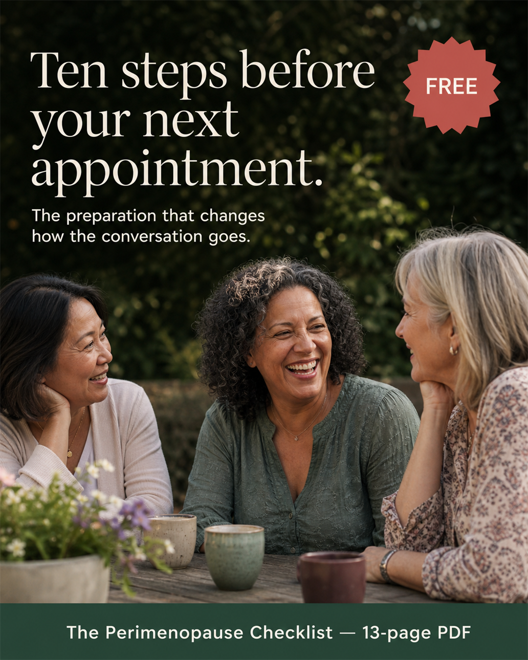 FREE: The Perimenopause Checklist — Ten Steps Before Your Next Appointment (Mini-Guide PDF)